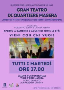 GRAN TEATRO DI QUARTIERE MASERA